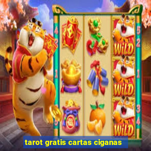 tarot gratis cartas ciganas